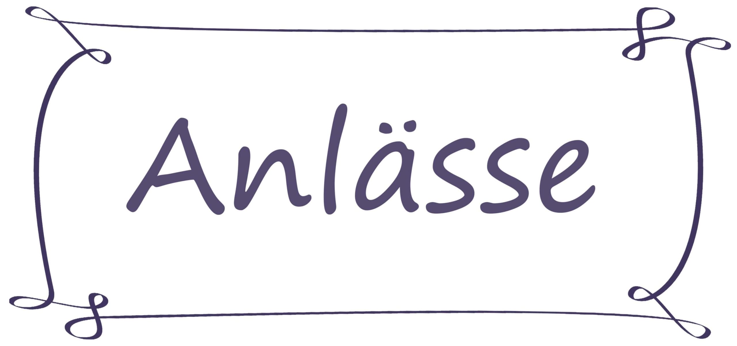 Seitenüberschrift: Anlässe